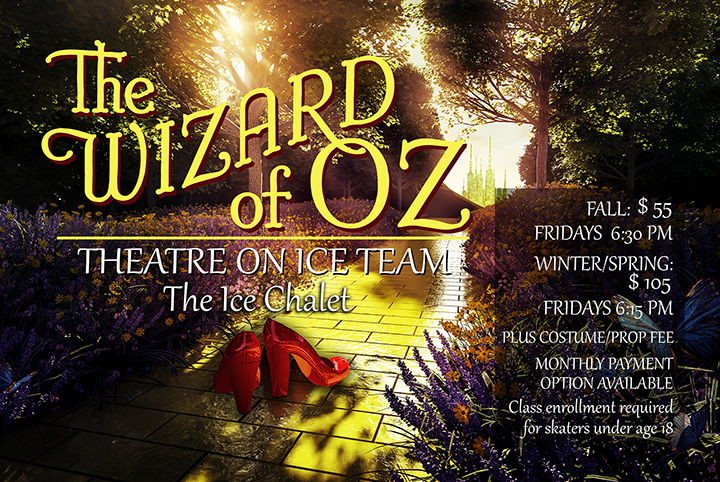 Theatre On Ice Theme: The Wizard of Oz